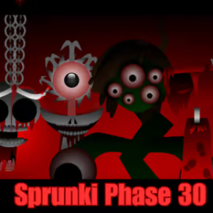 Sprunki Phase 30