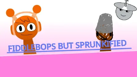 FiddleSprunkified