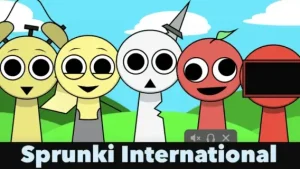 Sprunki International