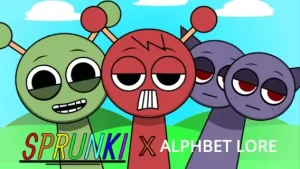 Sprunki x Alphabet Lore